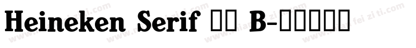 Heineken Serif 18 B字体转换